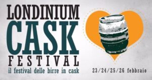 Londinium Cask Festival 2017 – Real Ale inglesi e italiane a ritmo di cask