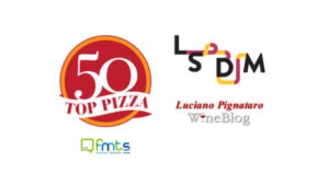 Le migliori pizzerie d'Italia – up to date 50 Top Pizza – 20 luglio finalissima
