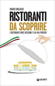 Ristoranti da scoprire&hellip;.parola d&rsquo;amico!