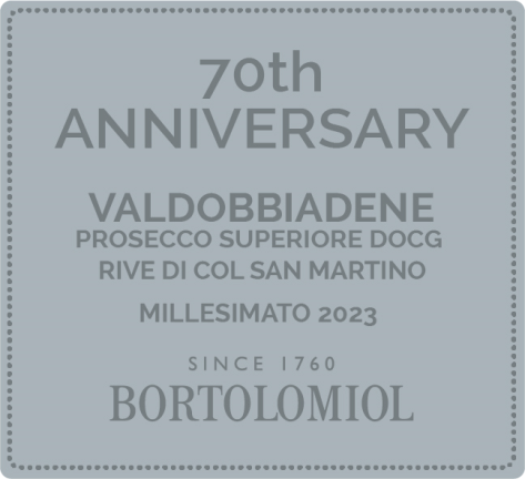 Etichetta del vino Valdobbiadene Prosecco Superiore Rive di Col San Martino 70th Anniversary Extra Brut 2023